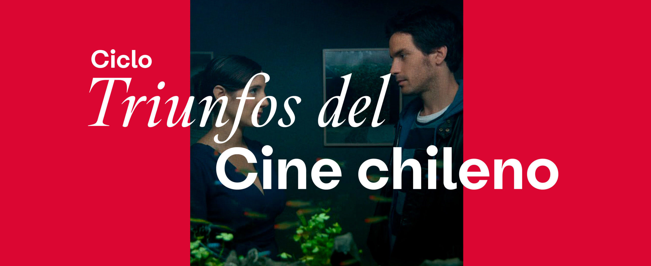 «La vida de los peces» de Matías Bize · Ciclo Triunfos del cine chileno
